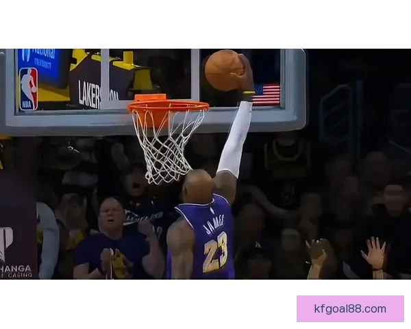 围绕詹姆斯昨日惊天劈扣起跳距离赛季第三飞行速度震撼全场表现解析